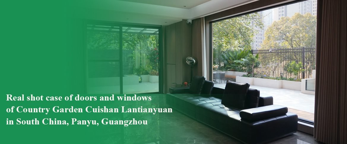 Real shot case of doors and windows of Country Garden Cuishan Lantianyuan in South China, Panyu, Guangzhou